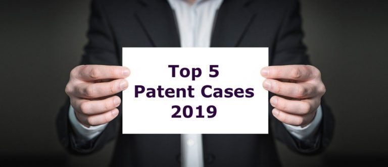 Top 5 Patent Cases Of 2019 in India