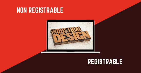 Understanding Registrable and Non Registrable Industrial Design