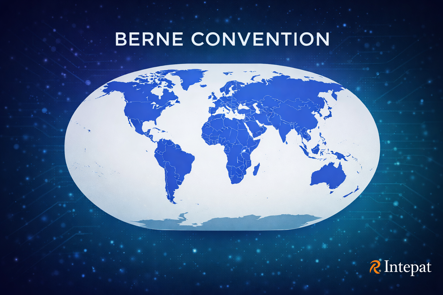 What is the Berne Convention? Meaning, Principles & Copyright Protection