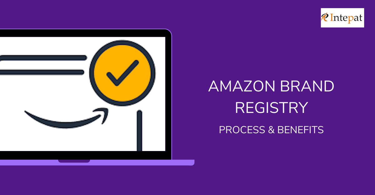Amazon Brand Registry: Process And Benefits