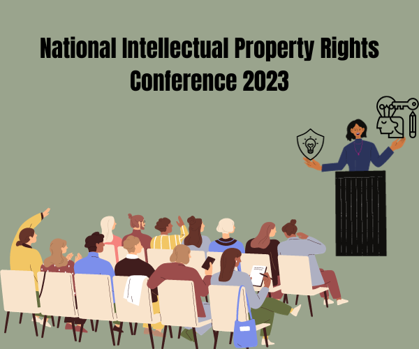 National Intellectual Property Rights Conference 2023 – Day 2