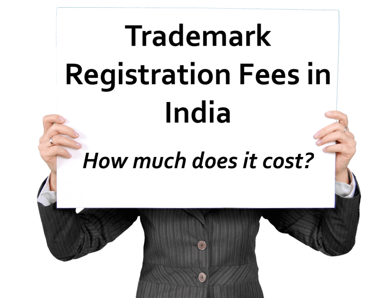 Trademark Registration, Cost, Fees, India