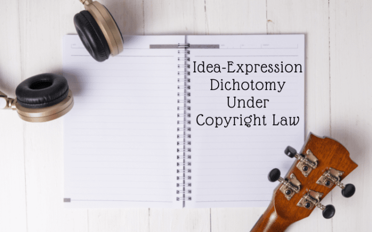 Idea-Expression Dichotomy Under Copyright Law