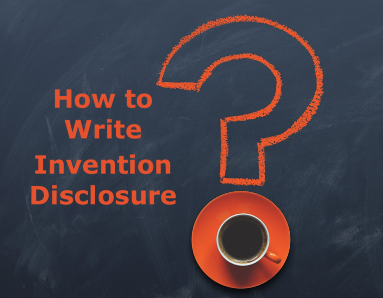 How To Write An Invention Disclosure?