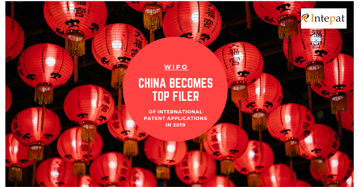 china-becomes-top-filer-of-international-patents-in-2019