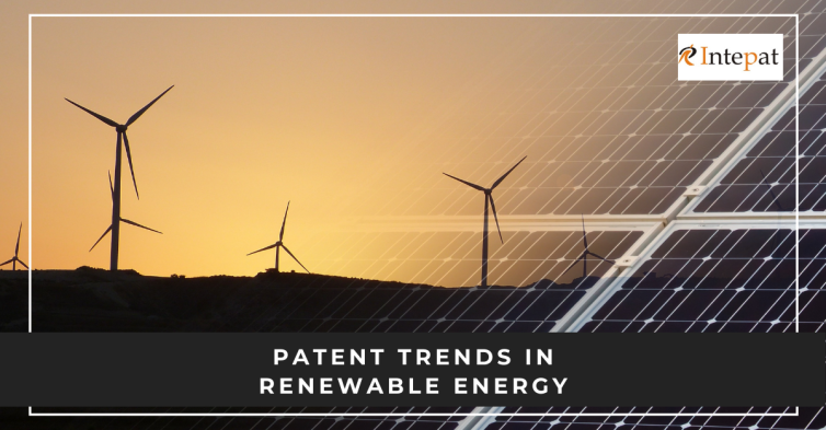 Patent Trends in Renewal Energy