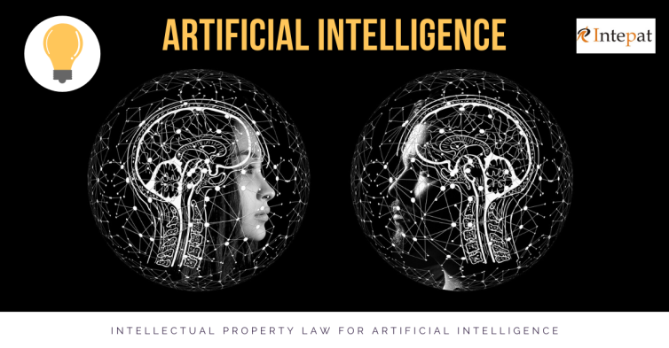 Artificial Intelligence and Intellectual Property