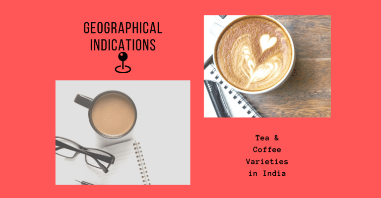Geographical Indications – Tea & Coffee Varieties