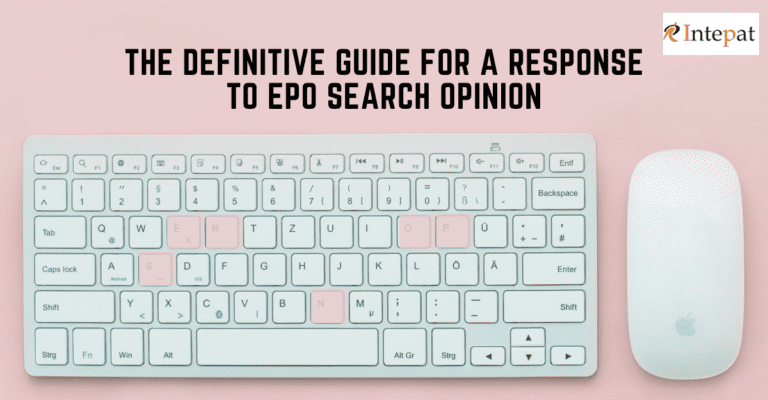The Definitive Guide For A Response To EPO Search Opinion