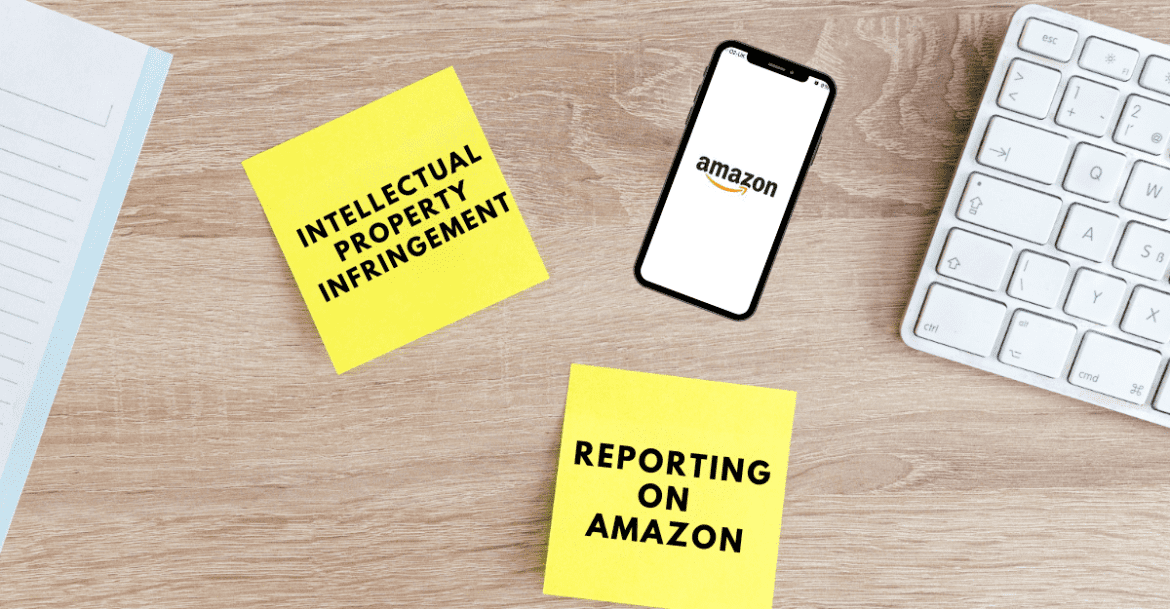 How to Report IP Infringement on Amazon | Intepat IP