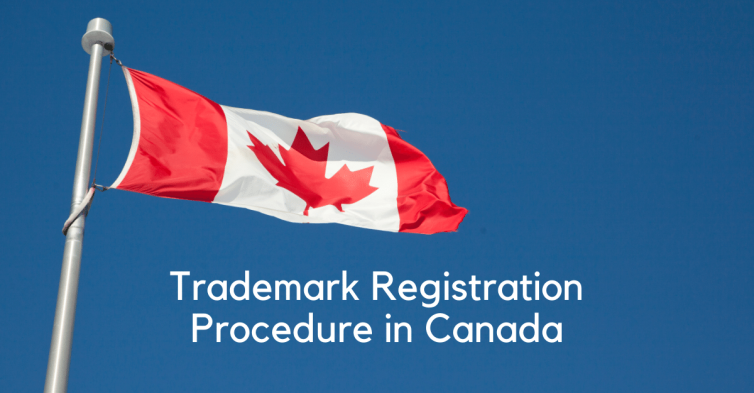 Trademark Registration Procedure in Canada