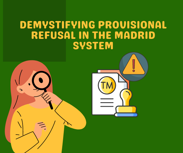 Provisional Refusal under Madrid System