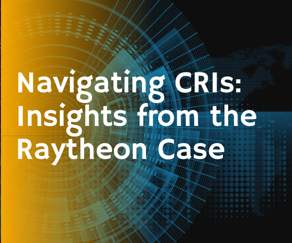 navigating-cris-insights-from-the-raytheon-case