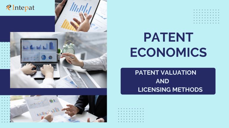 Patent Economics: Patent Valuation Methods and Licensing Approaches