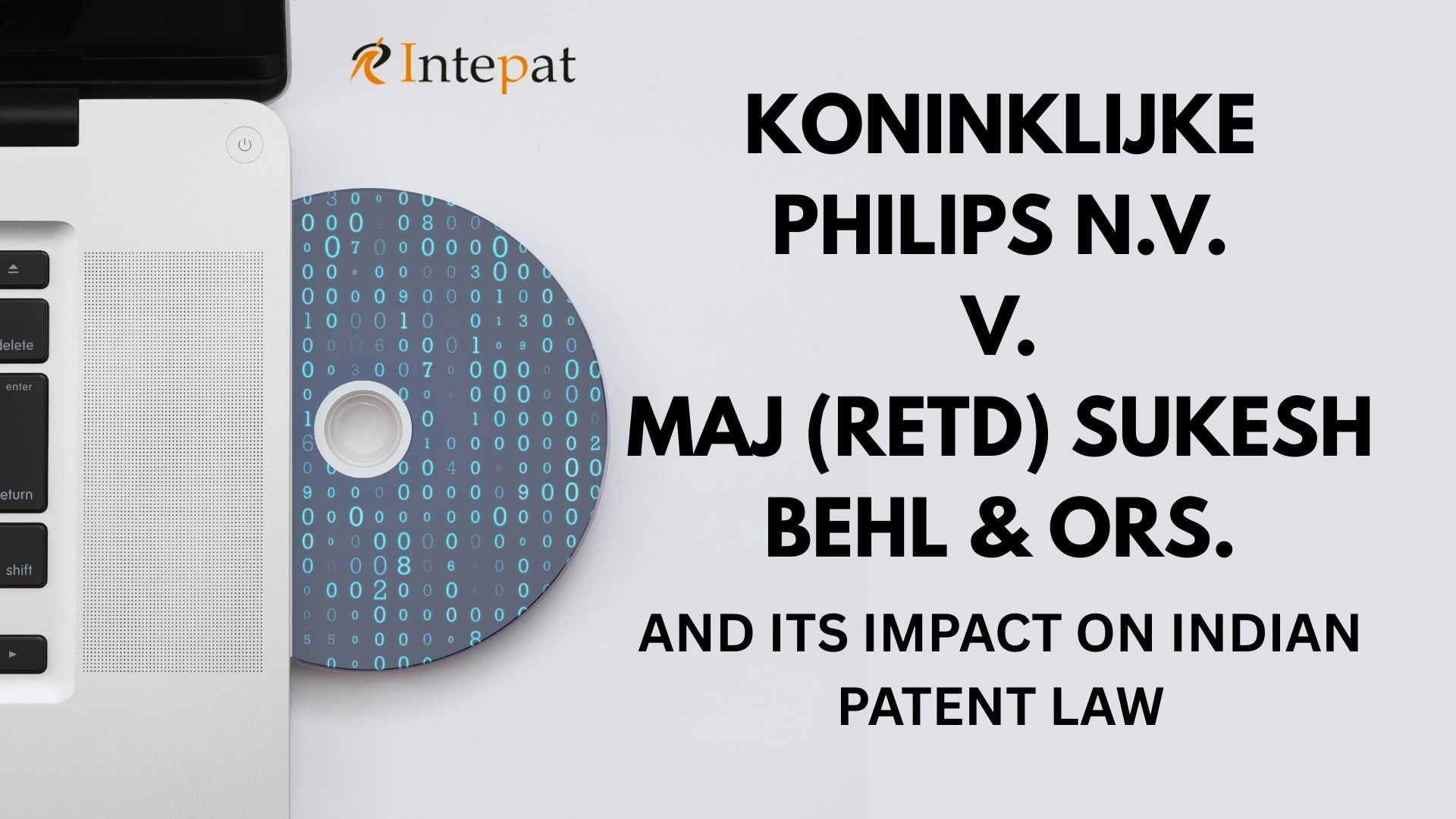 koninklijke-philips-n-v-v-maj-retd-sukesh-behl-ors-and-its-impact-on-indian-patent-law